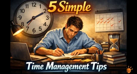5 Simple Time Management Tricks: ये अपनाने से आपकी जिंदगी बदल जाएगी