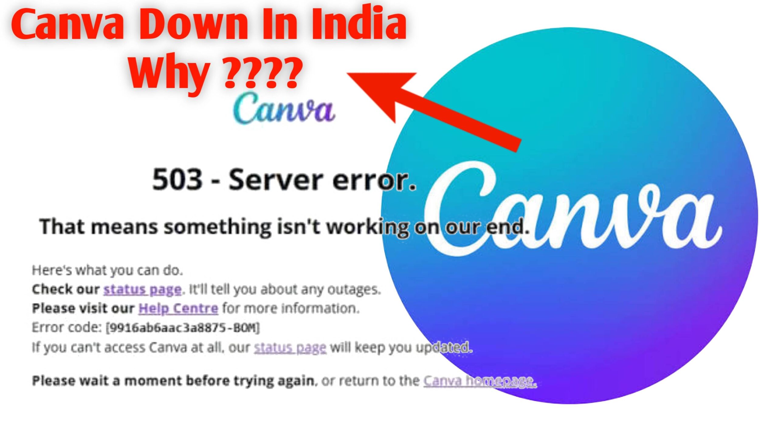 Canva Down In India Is Down canva सोमवार की सुबह Canva यूजर्स के लिए बनी मुसीबत, सर्वर एरर की शिकायतें आई